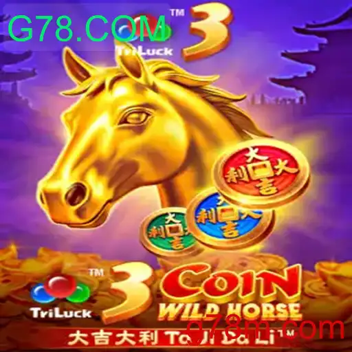 Descubra o Empolgante Jogo 3CoinWildHorse: A Nova Sensação de G78.COM