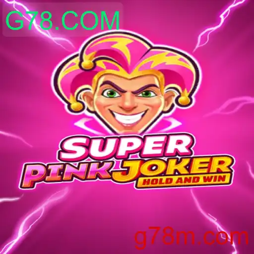 SuperPinkJoker e G78.COM: A Nova Sensação dos Games